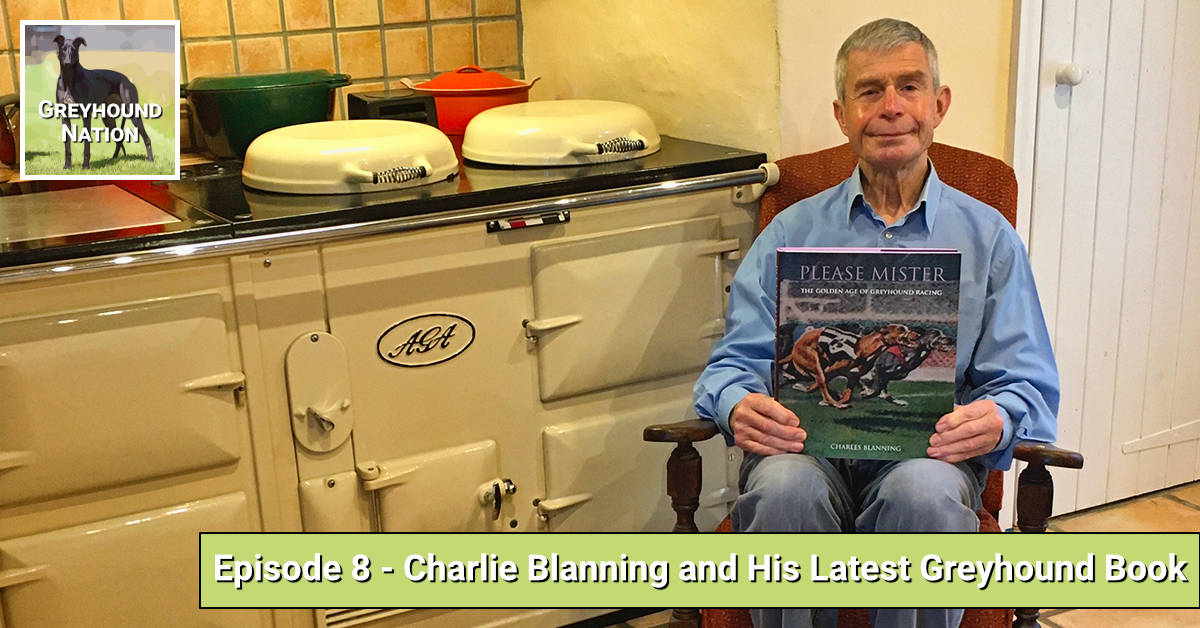 You are currently viewing Charlie Blanning and His Lastest Greyhound Book