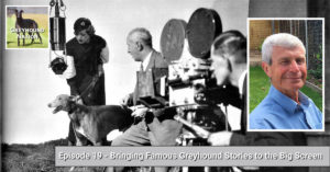 Read more about the article Bringing Famous Greyhound Stories to the Big Screen