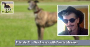 Read more about the article Five Essays with Dennis McKeon