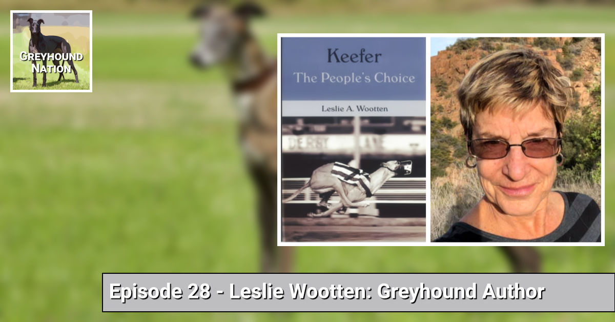 You are currently viewing Leslie Wootten: Greyhound Author
