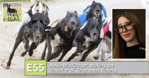 Read more about the article Abbie MacGregor: Making the Case for UK Greyhound Racing